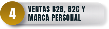 Ventas B2B, B2C y Marca Personal